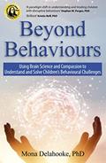 Read Beyond Behaviours, written by Mona Delahooke