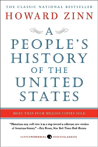 Read A People's History of the United States, written by Howard Zinn
