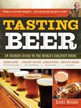 Read Tasting Beer: An Insider's Guide to the World's Greatest Drink, written by Randy Mosher