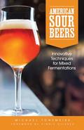 Read American Sour Beers, written by Michael Tonsmeire