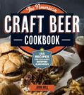 Read The American Craft Beer Cookbook: 155 Recipes from Your Favorite Brewpubs and Breweries, written by John Holl