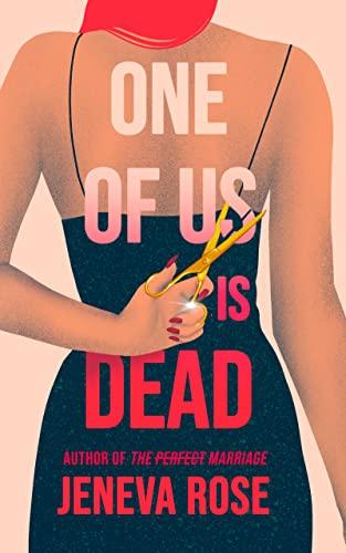 Read One of Us Is Dead, written by Jeneva Rose