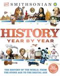 Read History Year by Year: The History of the World, from the Stone Age to the Digital Age (DK Children's Year by Year), written by DK