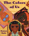 Read The Colors of Us, written by Karen Katz
