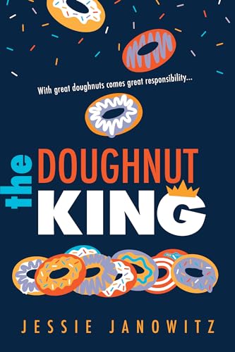 Read The Doughnut King (The Doughnut Fix, 2), written by Jessie Janowitz