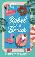 Read Rebel on a Break: A Sweet YA Romance (Running on Love and Donuts), written by Chrissy Q Martin Read Rebel on a Break: A Sweet YA Romance (Running on Love and Donuts), written by Chrissy Q Martin