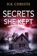 Read Secrets She Kept (Martina Monroe Book 5), written by H.K. Christie