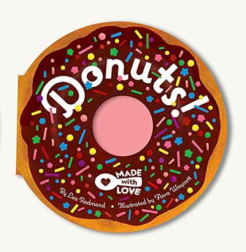 Read Made with Love: Donuts!, written by Lea Redmond