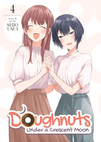 Read Doughnuts Under a Crescent Moon Vol. 4, written by Shio Usui