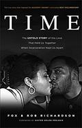 Read Time: The Untold Story of the Love That Held Us Together When Incarceration Kept Us Apart, written by Fox Richardson; Rob Richardson