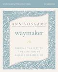 Read WayMaker Bible Study Guide plus Streaming Video: Finding the Way to the Life You've Always Dreamed Of, written by Ann Voskamp