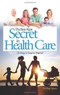 Read The Best-Kept Secret in Health Care: No Drugs or Surgeries Required, written by Dr. Ray Drury Read The Best-Kept Secret in Health Care: No Drugs or Surgeries Required, written by Dr. Ray Drury