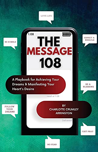 Read The Message 108, written by Charlotte Crumley-Arrington