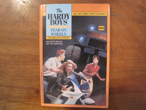 Read Fear on Wheels (The Hardy Boys #108), written by Franklin W. Dixon