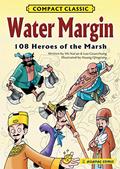 Read Water Margin: 108 Heroes of the Marsh (Compact Classic), written by Nai'an Shi