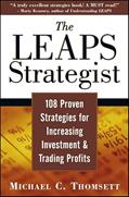 Read The LEAPS Strategist: 108 Proven Strategies for Increasing Investment and Trading Profits, written by Michael C. Thomsett