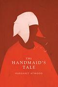 Read The Handmaid's Tale, written by Margaret Atwood