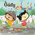 Read Oddly Colorful, written by Brenda Baker