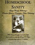 Read Homeschool Sanity: A Practical Guide to Redemptive Home Educating, written by Sherry K. Hayes