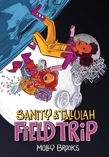 Read Field Trip (Sanity & Tallulah, 2), written by Molly Brooks