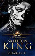 Read Skeleton King, written by Charity B.