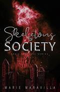 Read Skeletons of Society: An MC/Cartel Romance (Toxic Paradise Book 1), written by Marie Maravilla