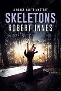 Read Skeletons (The Blake Harte Mysteries Book 7), written by Robert Innes