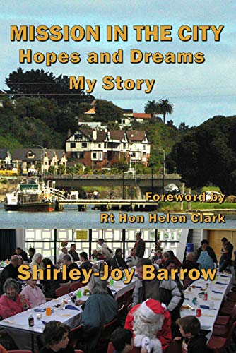 Read Mission in the City: Hopes and Dreams - My story, written by Shirley-Joy Barrow