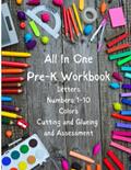 Read All-In-One Pre-K Workbook (Age 3-5, Prek, Workbook, Assessment, Upper and Lowercase Letters, Shapes, Numbers, Colors, Cutting, Glueing), written by Samantha Merritt Read All-In-One Pre-K Workbook (Age 3-5, Prek, Workbook, Assessment, Upper and Lowercase Letters, Shapes, Numbers, Colors, Cutting, Glueing), written by Samantha Merritt