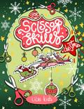 Read Christmas Scissor Skills for Kids Ages 3-5: Cutting Practice, Coloring and Paper Crafts Activity Book for Toddlers and Preschoolers, written by Lilas Kids