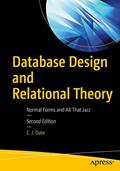 Read Database Design and Relational Theory: Normal Forms and All That Jazz, written by C. J. Date
