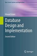 Read Database Design and Implementation: Second Edition (Data-Centric Systems and Applications), written by Edward Sciore