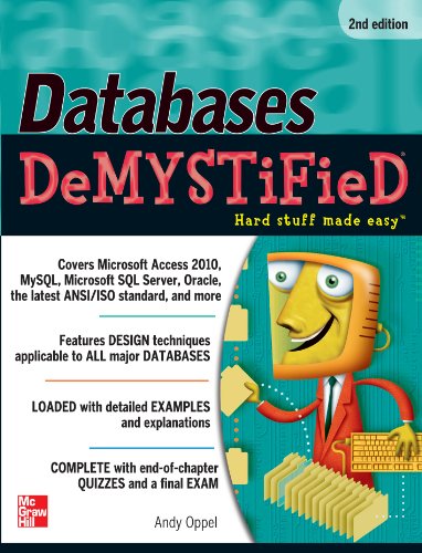 Read Databases DeMYSTiFieD, 2nd Edition, written by Andy Oppel