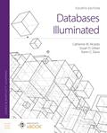 Read Databases Illuminated, written by Catherine M. Ricardo; Susan D. Urban; Karen C. Davis