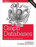 Read Graph Databases: New Opportunities for Connected Data, written by Ian Robinson; Jim Webber; Emil Eifrem