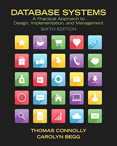 Read Database Systems: A Practical Approach to Design, Implementation, and Management, written by Thomas Connolly