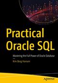 Read Practical Oracle SQL: Mastering the Full Power of Oracle Database, written by Kim Berg Hansen