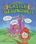 Read Castle Gesundheit, written by Mark Fearing