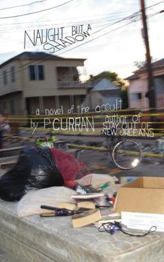 Naught but a Shadow, written by P. Curran