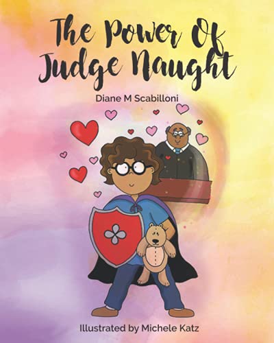 Read The Power of Judge Naught, written by Diane M Scabilloni