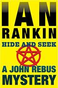 Read Hide and Seek: An Inspector Rebus Mystery (Inspector Rebus series Book 2), written by Ian Rankin Read Hide and Seek: An Inspector Rebus Mystery (Inspector Rebus series Book 2), written by Ian Rankin