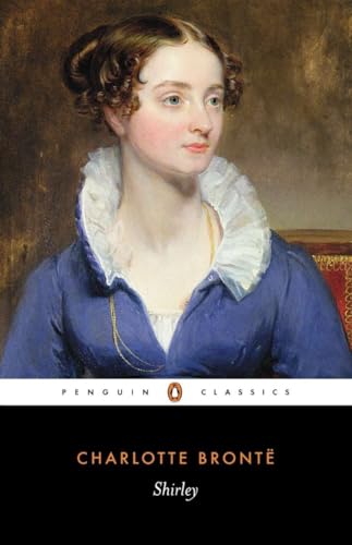 Read Shirley (Penguin Classics), written by Charlotte Bronte