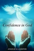 Read Confidence in God: Conquerors Through His Love, written by Angelica Lassiter