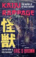 Read Kaiju Rampage, written by Eric S. Brown
