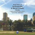 Read Road Atlas of Jacksonville & Duval County, Florida: Includes Jacksonville Beach, Baldwin, Atlantic Beach, Neptune Beach, and all other communities, written by APG Cartog