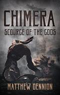 Read Chimera: Scourge of the Gods, written by Matthew Dennion
