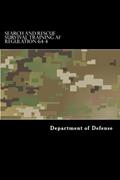 Read Search and Rescue Survival Training AF Regulation 64-4: 1985 Copy, written by Department of Defense