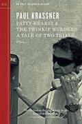 Read Patty Hearst & The Twinkie Murders: A Tale of Two Trials (Outspoken Authors, 14), written by Paul Krassner