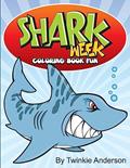 Read Shark Week Coloring Book Fun, written by Twinkie Anderson