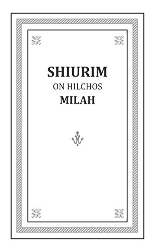 Read Hilchos Milah - English, written by Rabb Nachum Scheiner